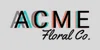 Acme Floral Co. Coupons